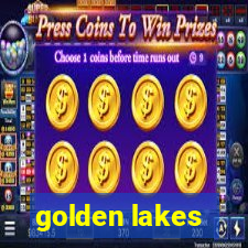 golden lakes