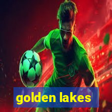 golden lakes