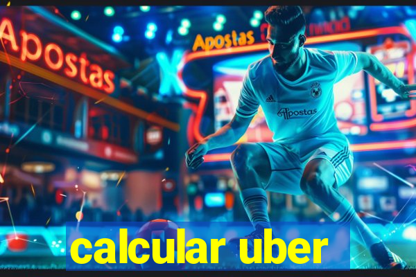 calcular uber