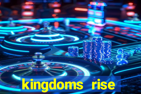 kingdoms rise captain's treasure slot