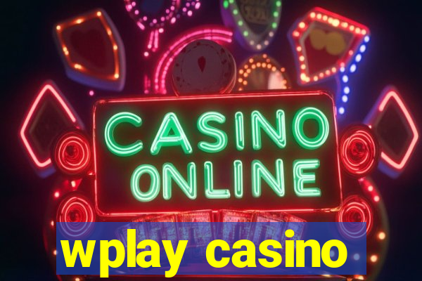 wplay casino