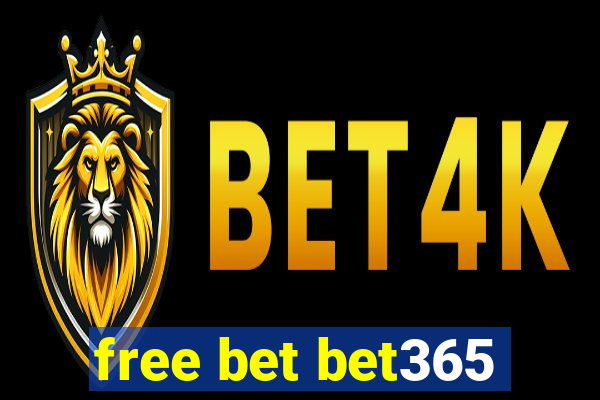 free bet bet365