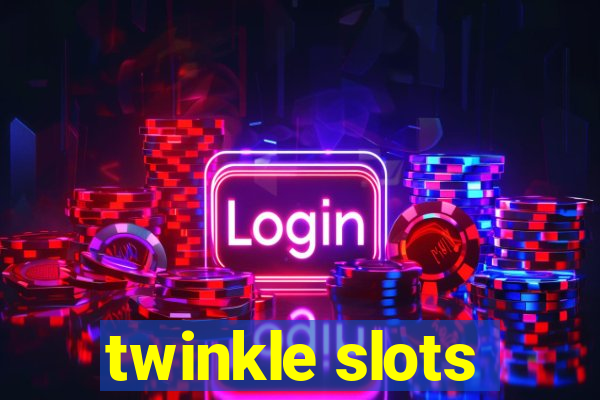 twinkle slots