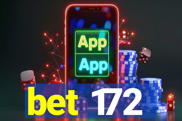 bet 172