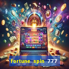 fortune spin 777 paga mesmo