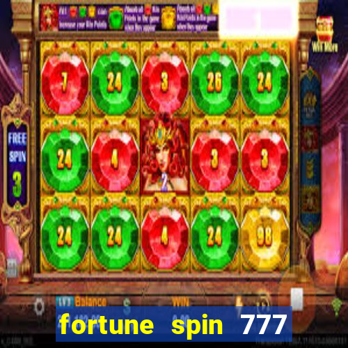 fortune spin 777 paga mesmo