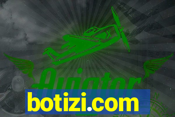 botizi.com