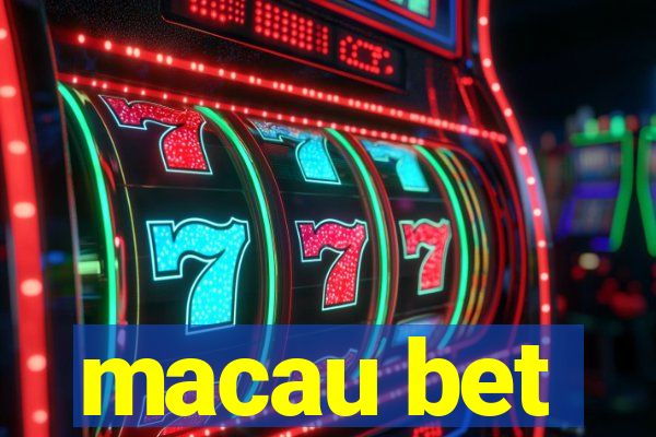 macau bet