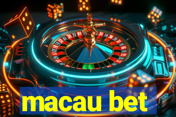 macau bet