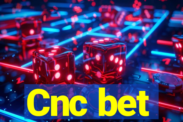 Cnc bet