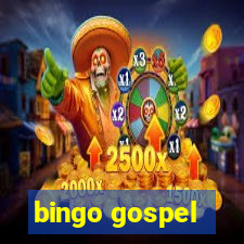 bingo gospel