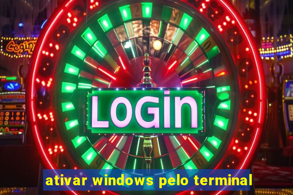 ativar windows pelo terminal