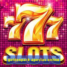 goldenpark apostas online