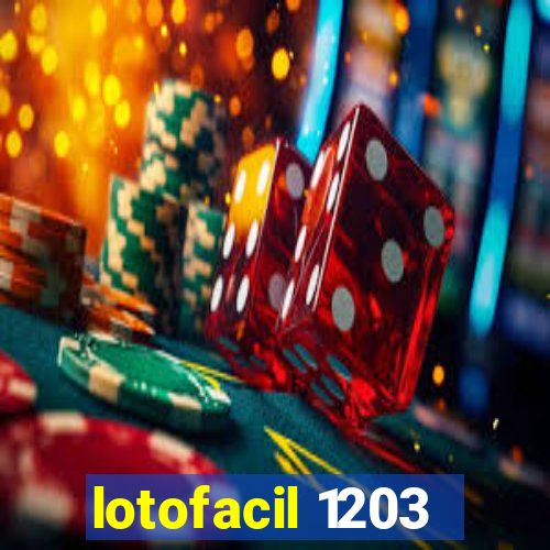 lotofacil 1203