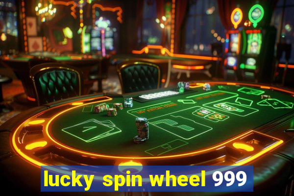 lucky spin wheel 999