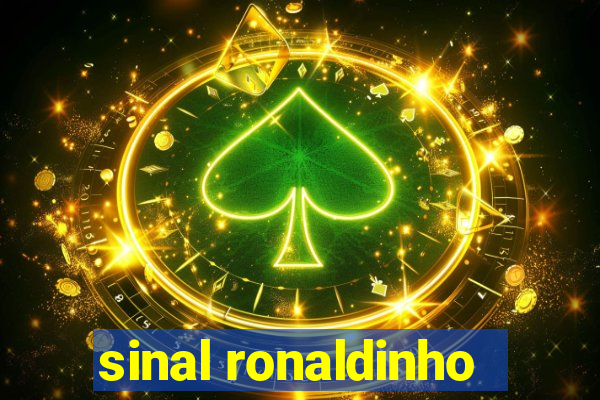 sinal ronaldinho