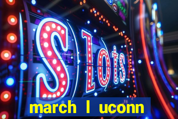 march l uconn basketball bets