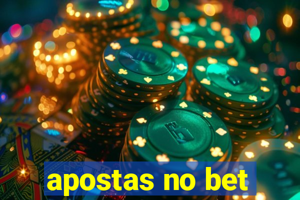 apostas no bet