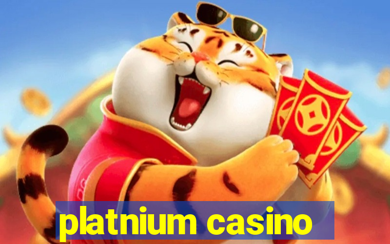 platnium casino