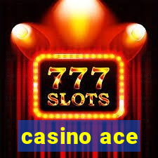 casino ace