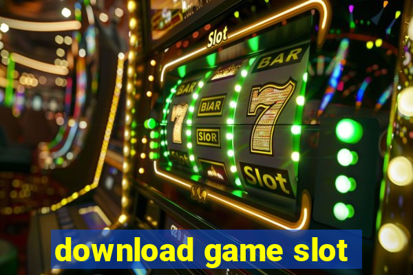 download game slot