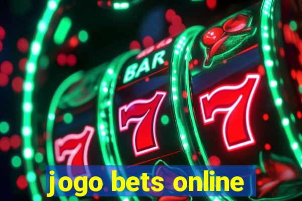 jogo bets online