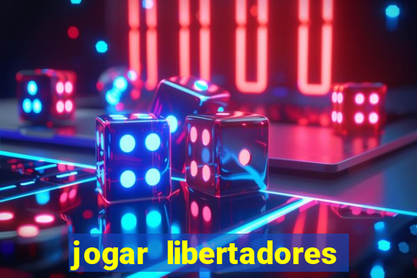 jogar libertadores na serie b