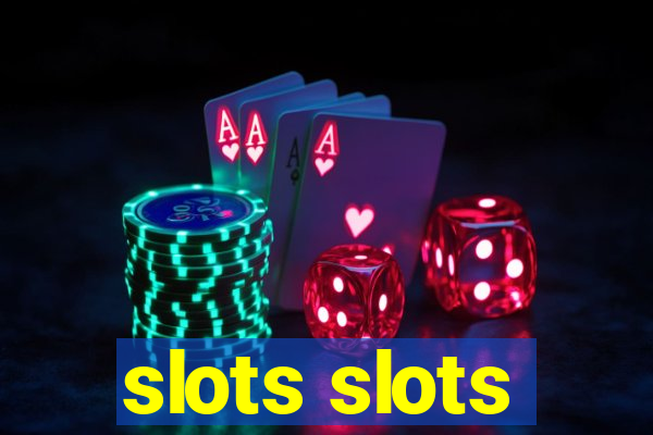 slots slots