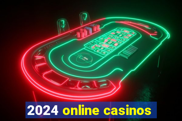 2024 online casinos