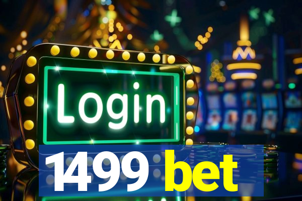 1499 bet