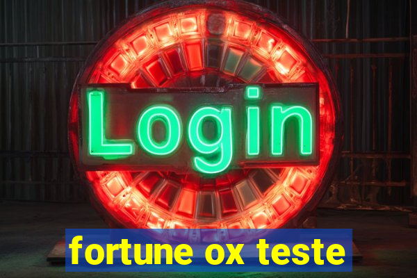 fortune ox teste