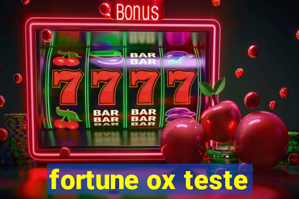 fortune ox teste