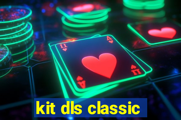 kit dls classic