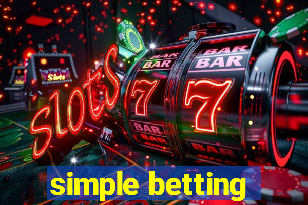 simple betting