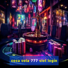 coca cola 777 slot login