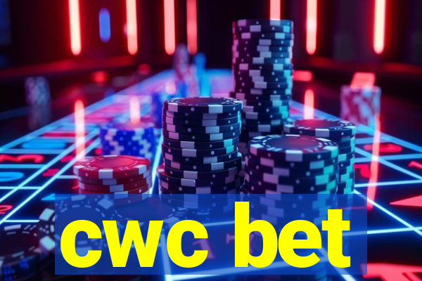 cwc bet