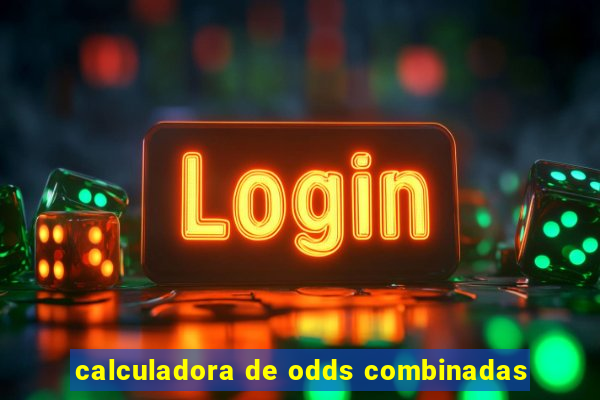 calculadora de odds combinadas