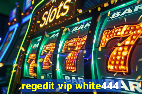 regedit vip white444