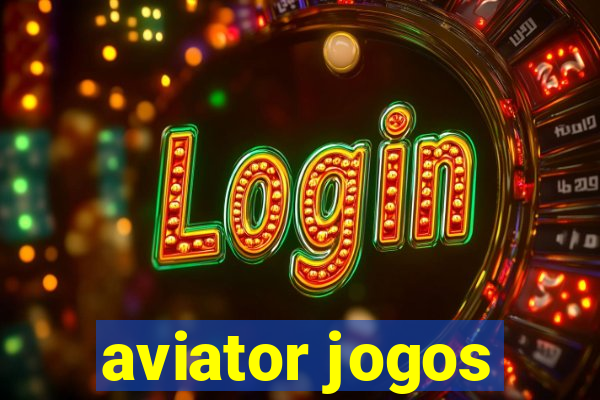 aviator jogos