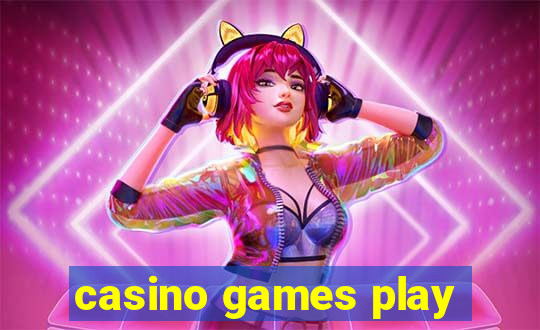 casino games play