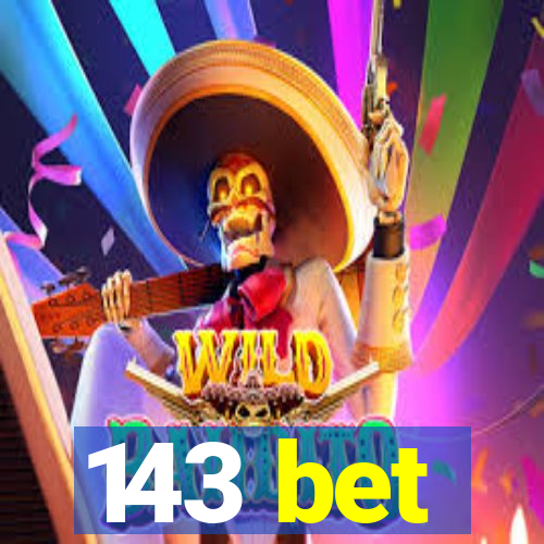 143 bet