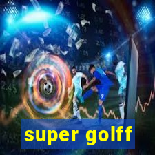 super golff