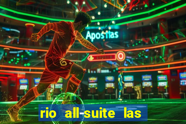 rio all-suite las vegas hotel & casino