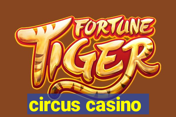 circus casino