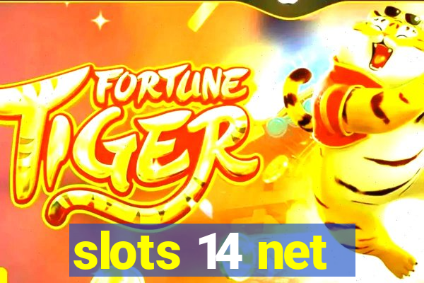 slots 14 net