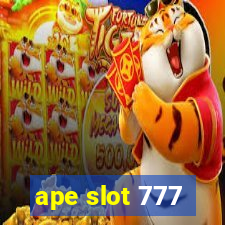 ape slot 777