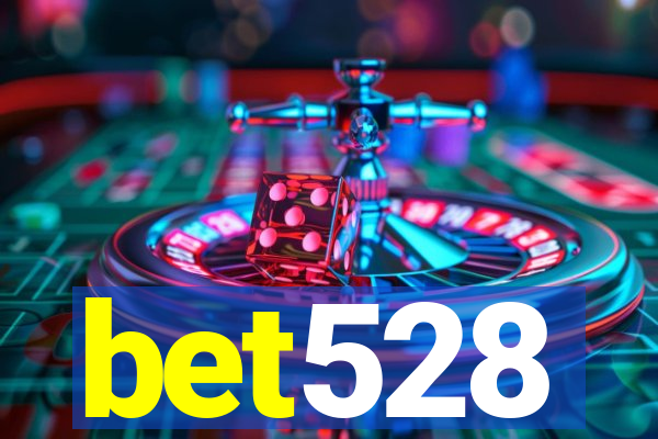 bet528