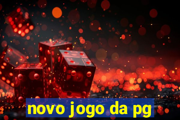 novo jogo da pg