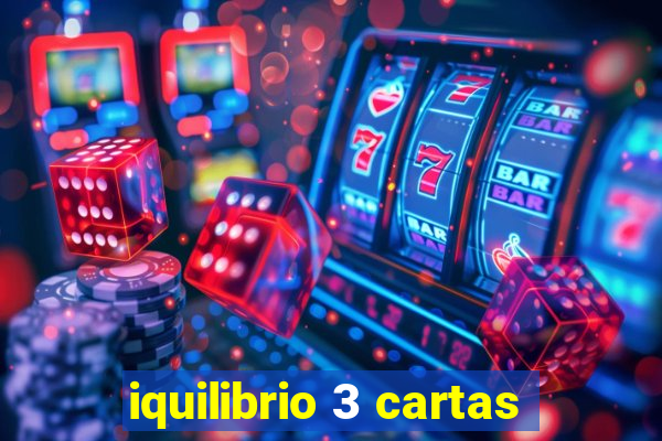 iquilibrio 3 cartas