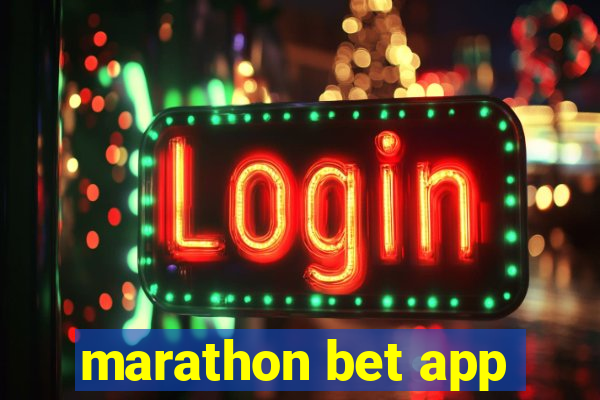 marathon bet app